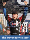 Driven by Faith (eBook): The Trevor Bayne Story